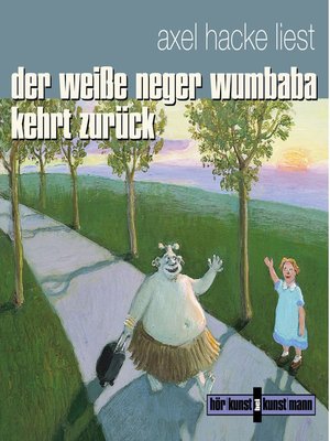 cover image of Der weiße Neger Wumbaba kehrt zurück